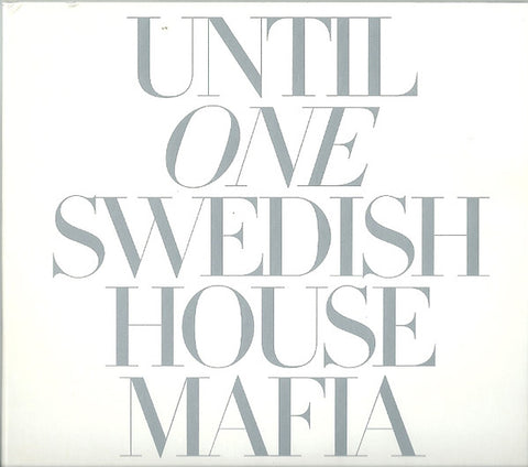 Swedish House Mafia : Until One (CD, Comp, Mixed, Dig) - Vinyl Record