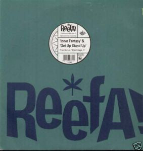 Reefa! : Inner Fantasy / Get Up Stand Up (12") - Vinyl Record