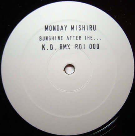 Monday Mishiru* : Sunshine After The... (K.D. Rmx) (12", W/Lbl, Sta) - Vinyl Record