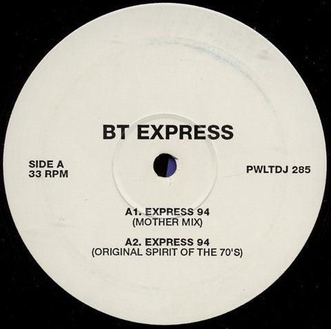 BT Express* : Express 94 (12", Promo) - Vinyl Record