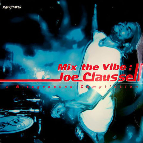 Joe Claussell : Mix The Vibe (2x12", Comp) - Vinyl Record