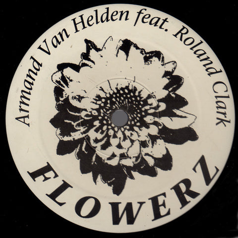 Armand Van Helden Feat. Roland Clark : Flowerz (12", S/Sided) - Vinyl Record