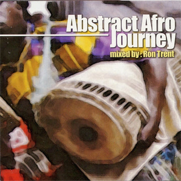 Ron Trent : Abstract Afro Journey (CD, Mixed) Vinly Record