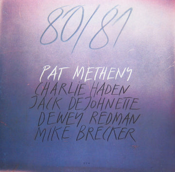 Pat Metheny, Charlie Haden, Jack DeJohnette, Dewey Redman, Mike Brecker* : 80/81 (2xLP, Album) Vinly Record