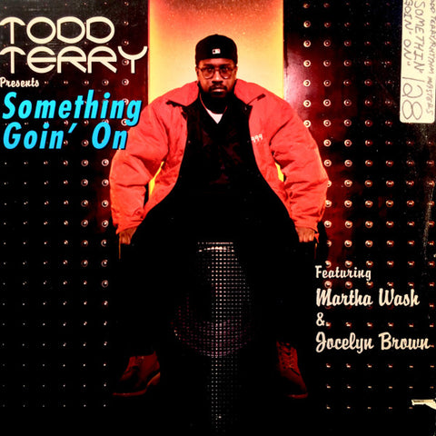 Todd Terry Featuring Martha Wash & Jocelyn Brown : Something Goin' On (12") - Vinyl Record