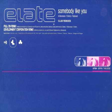 Elate : Somebody Like You (Club Remixes) (12") - Vinyl Record