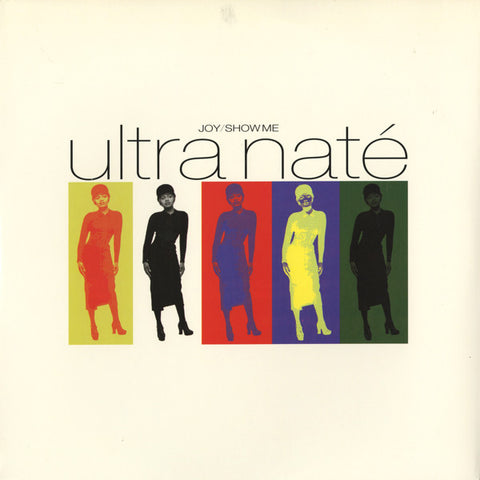 Ultra Naté : Joy / Show Me (12") - Vinyl Record