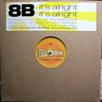 8B - It's Alright, It's Alright Vinyl Vinly Record