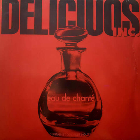 Delicious Inc. : Eau De Chanté (12") is available for sale at our shop at a great price. We have a huge collection of Vinyl's, CD's, Cassettes & other formats available for sale for music lovers - Vinyl Record