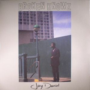 Jay Daniel : Broken Knowz (2xLP, Album) Vinly Record