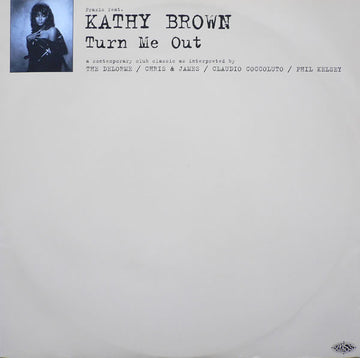 Praxis (2) Feat. Kathy Brown : Turn Me Out (12