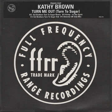 Praxis (2) Feat Kathy Brown : Turn Me Out (Turn To Sugar) (2x12