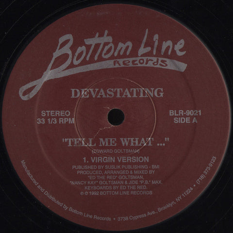 Devastating : Tell Me What... (12") - Vinyl Record