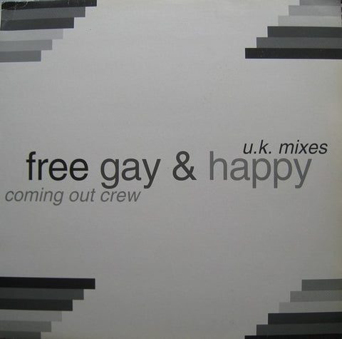 The Coming Out Crew : Free, Gay & Happy (12", Single) - Vinyl Record