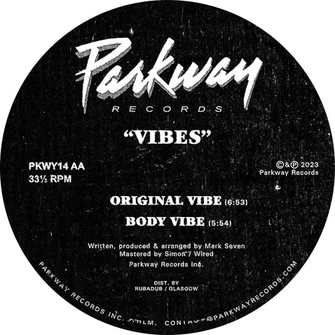 Mark Seven - Vibes - Artists Mark Seven Genre Deep House Release Date 2 Jun 2023 Cat No. PKWY14 Format 12" Vinyl - Parkway - Parkway - Parkway - Parkway - Vinyl Record