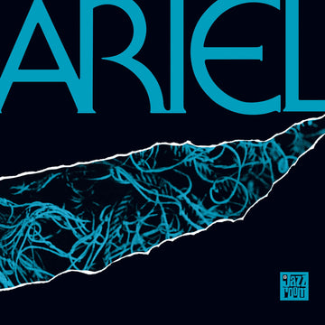Ariel - Ariel - Artists Ariel Style Jazzdance, Fusion Release Date 5 Apr 2024 Cat No. JAZZR031 Format 12