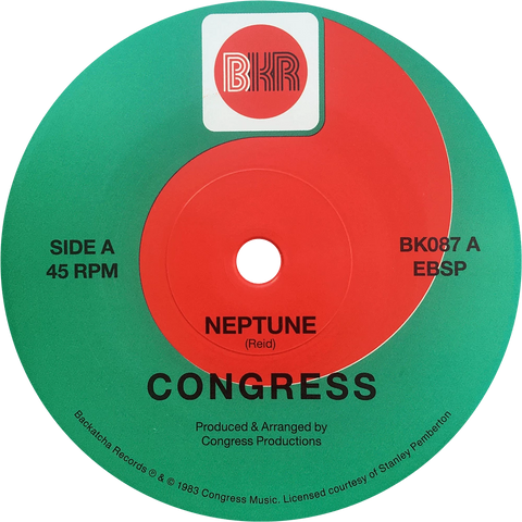 Congress - Neptune / You Gotta Get It - Artists Congress Genre Jazz-Funk, Brit-Funk, Reissue Release Date 17 Nov 2023 Cat No. BK087 Format 7" Vinyl - Backatcha Records - Backatcha Records - Backatcha Records - Backatcha Records - Vinyl Record