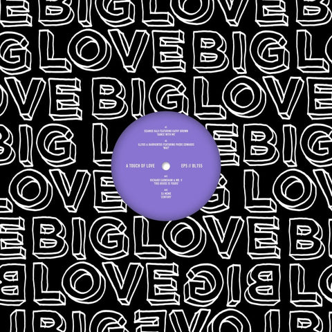 Various - A Touch Of Love EP5 - Artists Various Style Soulful House, Deep House Release Date 12 Apr 2024 Cat No. BL155 Format 12" Vinyl - Big Love - Big Love - Big Love - Big Love - Vinyl Record