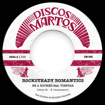 Rocksteady Romantics - Be A Rocker / Soy Tu Títere Vinly Record