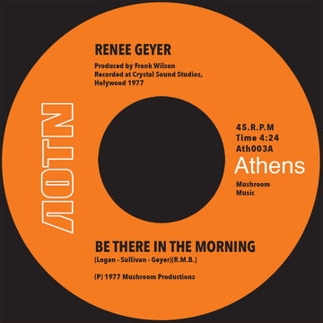 Renee Geyer - Be There in the Morning - Artists Renee Geyer Style Soul, Funk Release Date 1 Jan 2014 Cat No. ATH003 Format 7