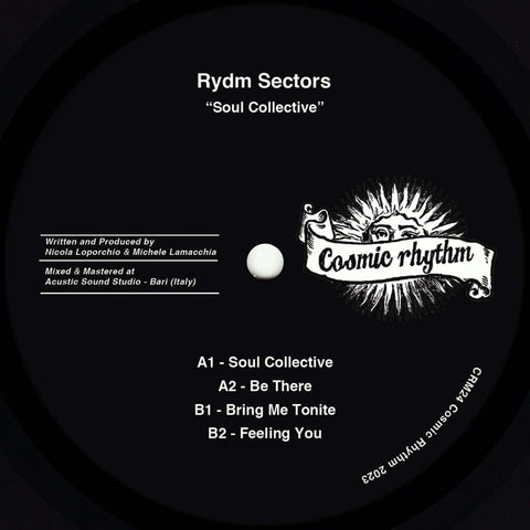 Rydm Sectors - Soul Collective - Artists Rydm Sectors Genre Deep House Release Date 30 Jun 2023 Cat No. CRM24 Format 12" Vinyl - Cosmic Rhythm - Cosmic Rhythm - Cosmic Rhythm - Cosmic Rhythm - Vinyl Record