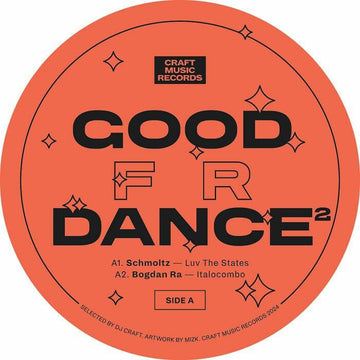 Schmoltz / Bogdan Ra / Rfx / Outra - Good For Dance II - Artists Schmoltz / Bogdan Ra / Rfx / Outra Style Disco House, Italo Disco Release Date 10 May 2024 Cat No. CMR 006 Format 12