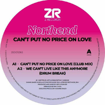 North End - Can't Put No Price On Love EP - Artists North End Style Nu-Disco, Disco Release Date 12 Apr 2024 Cat No. ZEDD 12363 Format 12