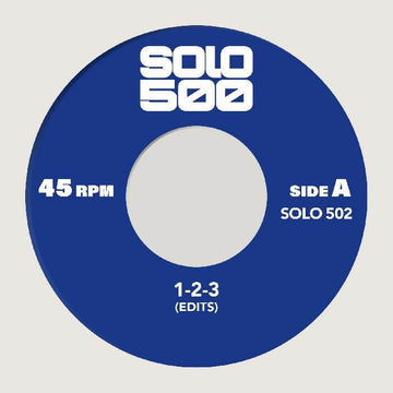 Solo 500 - 123 (Edits) - Artists Solo 500 Style Jazz, Edits Release Date 29 Mar 2024 Cat No. SOLO 502 Format 7