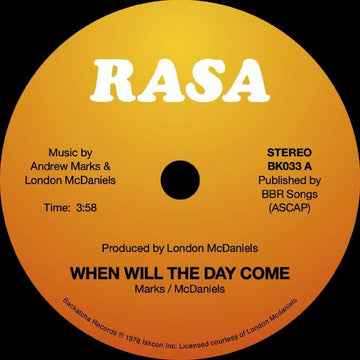 Rasa - When Will The Day Come - Artists Rasa Style Soul Release Date 26 Apr 2024 Cat No. BK 033 QUESTIONS Format 7