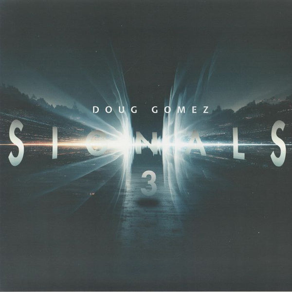 Doug Gomez - Signals 3 1