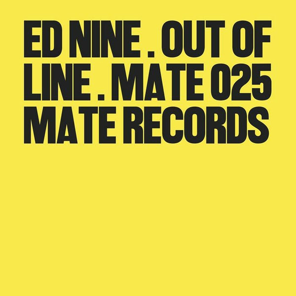ED NINE - Out Of Line 1