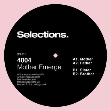 4004 - Mother Emerge - Artists 4004 Genre Deep House Release Date 23 Feb 2024 Cat No. SEL 011 Format 12