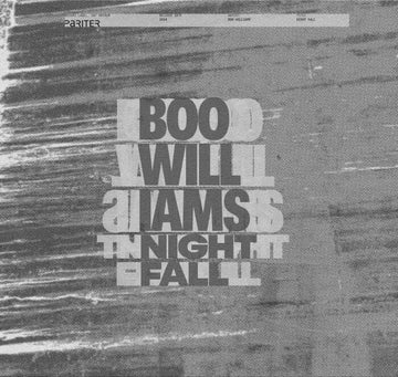 Boo Williams - Night Fall - Artists Boo Williams Genre Chicago House Release Date 26 Jan 2024 Cat No. PRTR 29 Format 12