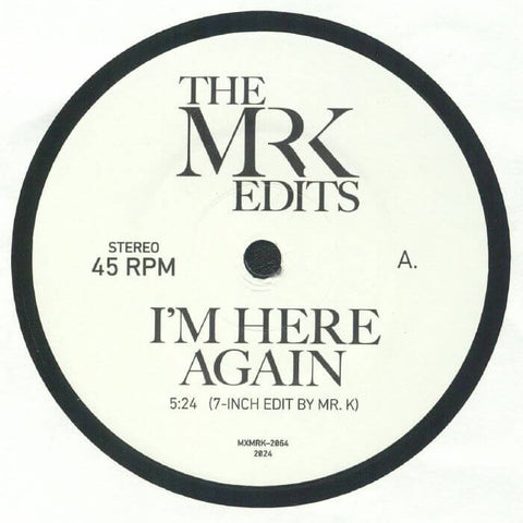 Mr K - I'm Here Again - Artists Mr K Style Disco, Rock, Edits Release Date 26 Jan 2024 Cat No. MXMRK 2064 Format 7" Vinyl - Most Excellent Unltd - Most Excellent Unltd - Most Excellent Unltd - Most Excellent Unltd - Vinyl Record