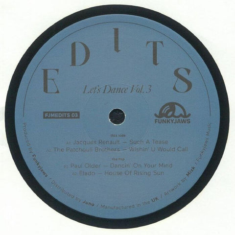 Jacques Renault / The Patchouli Brothers / Paul Older / Elado - Let's Dance Vol 3 - Artists Jacques Renault / The Patchouli Brothers / Paul Older / Elado Style Disco House, Disco Funk Release Date 26 Apr 2024 Cat No. FJMEDITS 03 Format 12" Vinyl - Funkyja - Vinyl Record