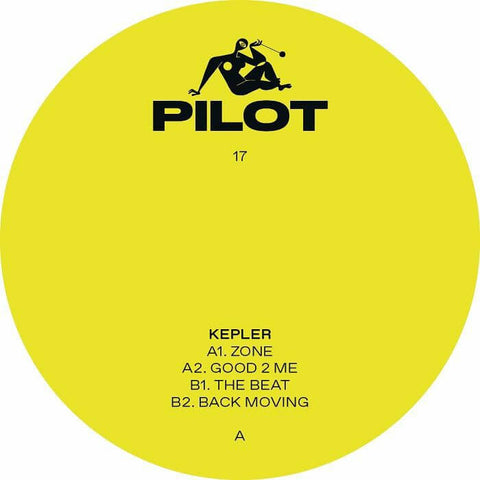 Kepler - Zone - Artists Kepler Style Tech House, Breaks Release Date 26 Apr 2024 Cat No. PILOT 17 Format 12" Vinyl - Pilot - Pilot - Pilot - Pilot - Vinyl Record