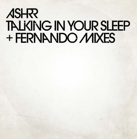 Ashrr - Talking In Your Sleep - Artists Ashrr Style Disco House, Nu-Disco, Wave Release Date 26 Apr 2024 Cat No. ASHRR 02 Format 12" White Vinyl - 20/20 Vision - 20/20 Vision - 20/20 Vision - 20/20 Vision - Vinyl Record