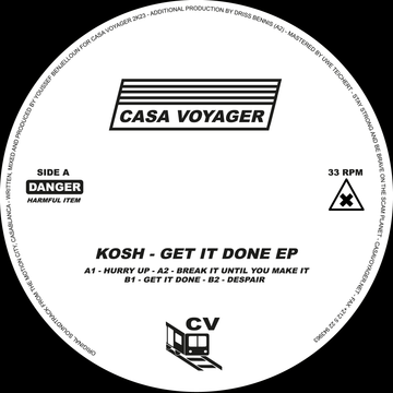 Kosh - Get It Done EP - Artists Kosh Genre Techno, Electro Release Date 15 Dec 2023 Cat No. CSV10 Format 12