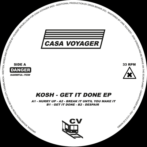 Kosh - Get It Done EP - Artists Kosh Genre Techno, Electro Release Date 15 Dec 2023 Cat No. CSV10 Format 12" Vinyl - Casa Voyager - Casa Voyager - Casa Voyager - Casa Voyager - Vinyl Record