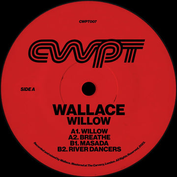Wallace - Willow EP - Artists Wallace Genre House, Techno Release Date 1 Dec 2023 Cat No. CWPT007 Format 12