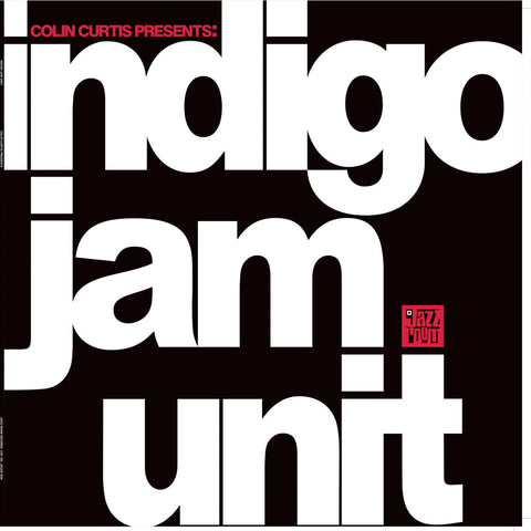Colin Curtis Presents - indigo jam unit - Artists indigo jam unit Genre Jazz, Fusion Release Date 28 Jul 2023 Cat No. JAZZR026 Format 12" Vinyl - Jazz Room Records - Jazz Room Records - Jazz Room Records - Jazz Room Records - Vinyl Record