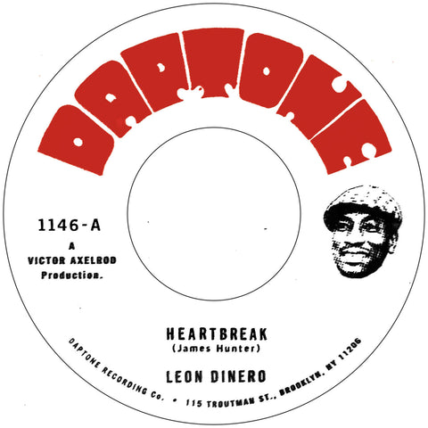 Leon Dinero - Heartbreak / Cut Both Ways - Artists Leon Dinero Style Rocksteady, Soul Release Date 19 Apr 2024 Cat No. DAP1146 Format 7" Vinyl - Daptone Records - Daptone Records - Daptone Records - Daptone Records - Vinyl Record