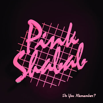 Pink Shabab - ¿Te acuerdas? Vinly Record