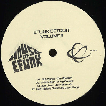 Various - EFUNK Detroit Vol 2 - Artists Rick Wilhite / LADYMONIX / Jon Dixon / Amp Fiddler & Charlie Soul Clap Genre Deep House Release Date 1 Jan 2023 Cat No. EFUNK06 Format 12