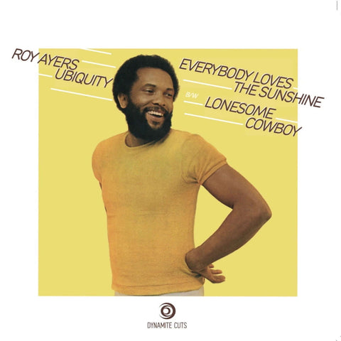 Roy Ayers - Everybody Loves The Sunshine - Artists Roy Ayers Genre Soul, Reissue Release Date 16 Jun 2023 Cat No. DYNAM7094 Format 7" Vinyl - Dynamite Cuts - Dynamite Cuts - Dynamite Cuts - Dynamite Cuts - Vinyl Record