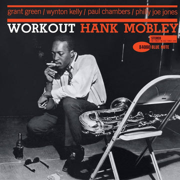 Hank Mobley - Workout - Artists Hank Mobley Style Hard Bop, Jazz Release Date 17 May 2024 Cat No. 5832034 Format 12