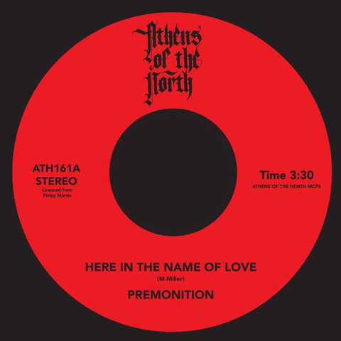 Premonition - Here in the Name of Love - Artists Premonition Style Disco, Soul Release Date 24 May 2024 Cat No. ATH161 Format 7" Vinyl - Premonition - Here in the Name of Love - Athens Of The North - Athens Of The North - Vinyl Record