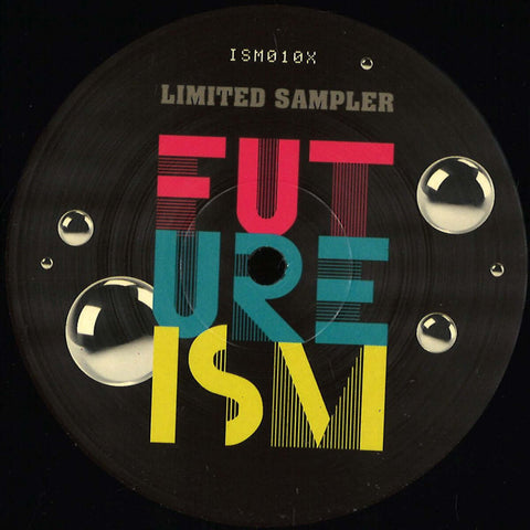 Various - Futurism Sampler - Artists Various Genre Deep House, Nu-Disco Release Date 3 June 2022 Cat No. ISM010X Format 12" Vinyl - Riot Records - Vinyl Record