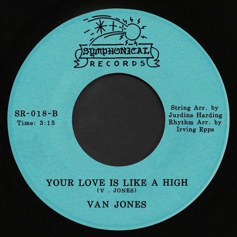 Van Jones - I Want to Groove You / Your Love Is Like a High - Artists Van Jones Style Soul, Reissue Release Date 22 Mar 2024 Cat No. SR0018 Format 7" Vinyl - Symphonical Records - Symphonical Records - Symphonical Records - Symphonical Records - Vinyl Record
