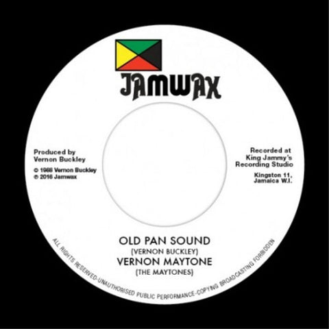 Vernon Maytone - Old Pan Sound - Artists Vernon Maytone Style Dancehall Release Date 1 Jan 2016 Cat No. JAMWAX11 Format 7" Vinyl - Jamwax - Jamwax - Jamwax - Jamwax - Vinyl Record